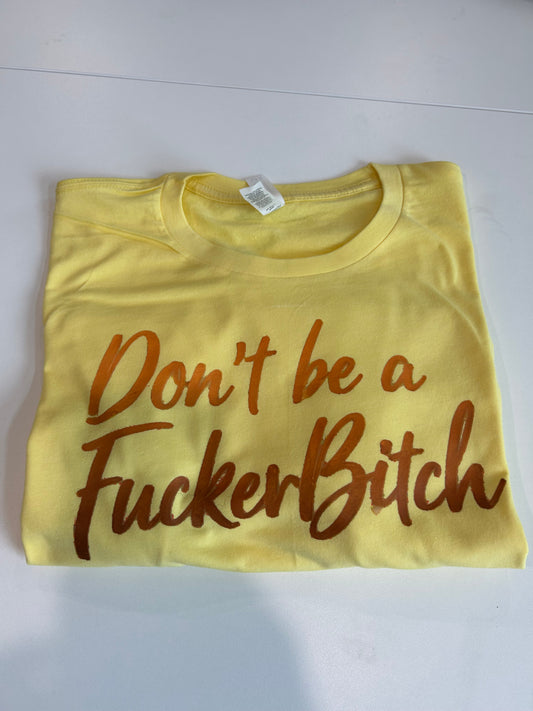Fucker Bitch Words T-Shirt